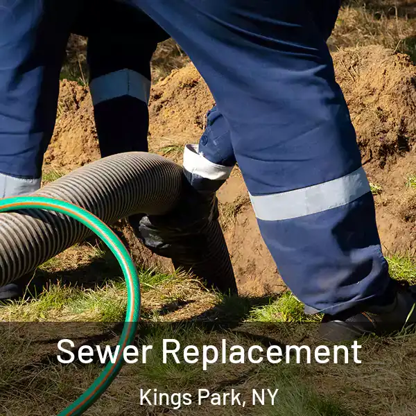  Sewer Replacement Kings Park, NY
