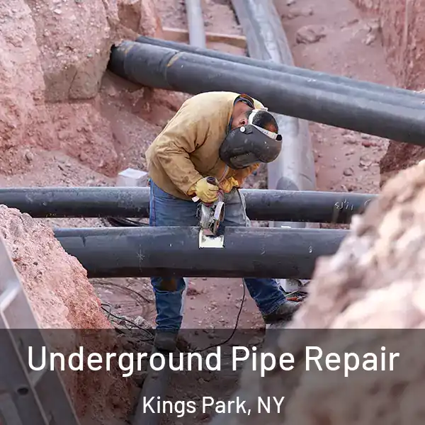  Underground Pipe Repair Kings Park, NY